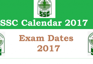 SSC CGL 2017 Notification, Exam Dates, Pattern, Eligibility @ssc.nic.in