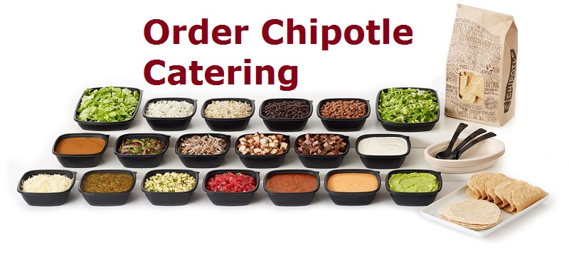 How To Order Chipotle Catering 